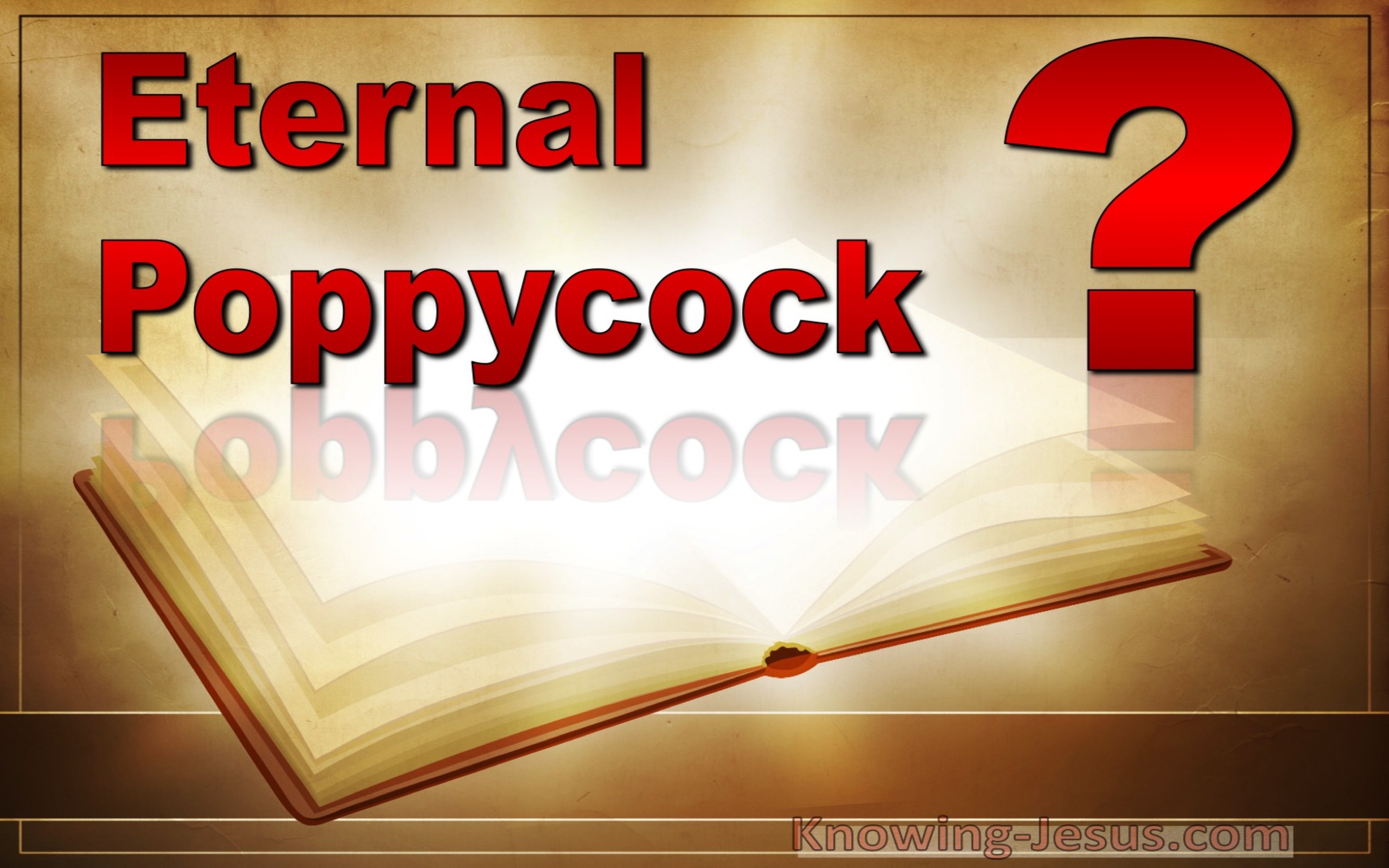Eternal Poppycock (devotional)04-25 (red)
